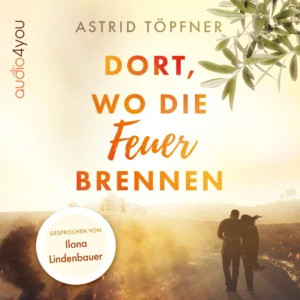 Cover Hörbuch Dort wo die Feuer brennen