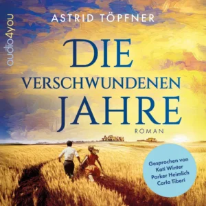 Hörbuch Die verschwundenen Jahre