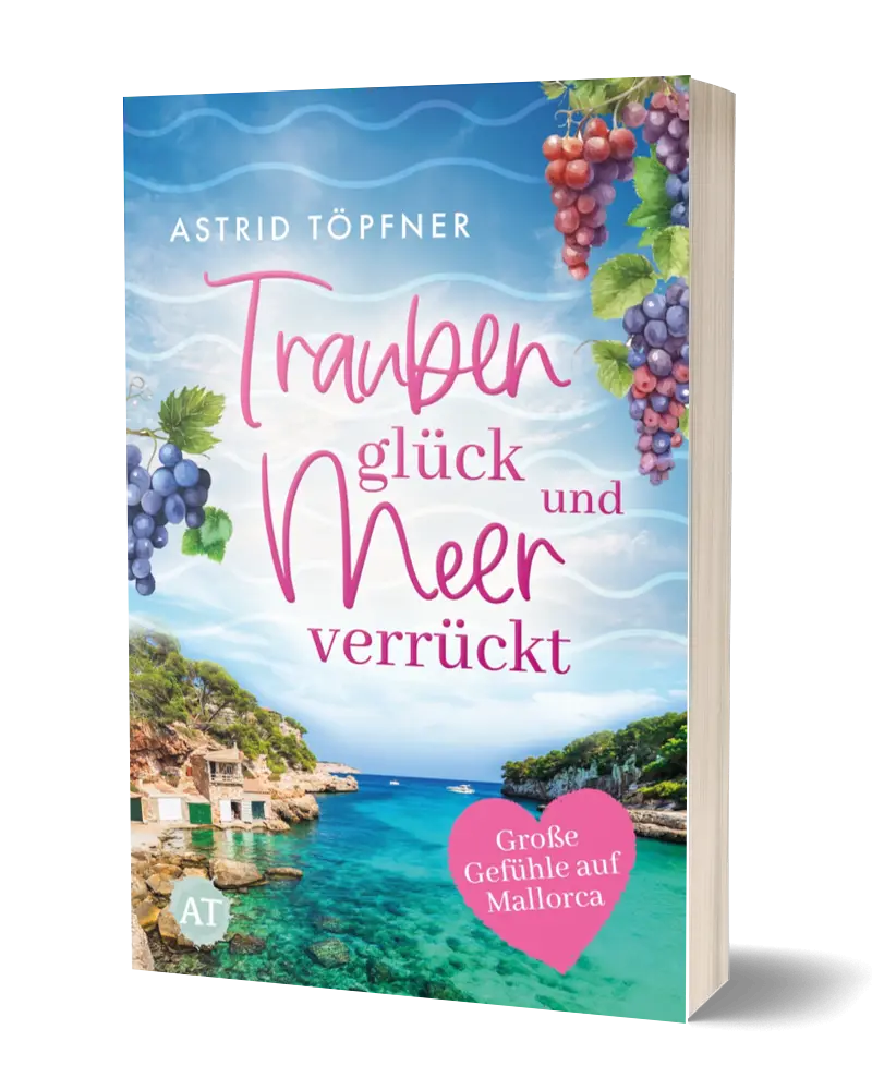 Traubenglück und Meerverrückt Mallorca Wohlfühlroman